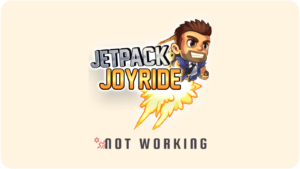 Jetpack Joyride Not Working